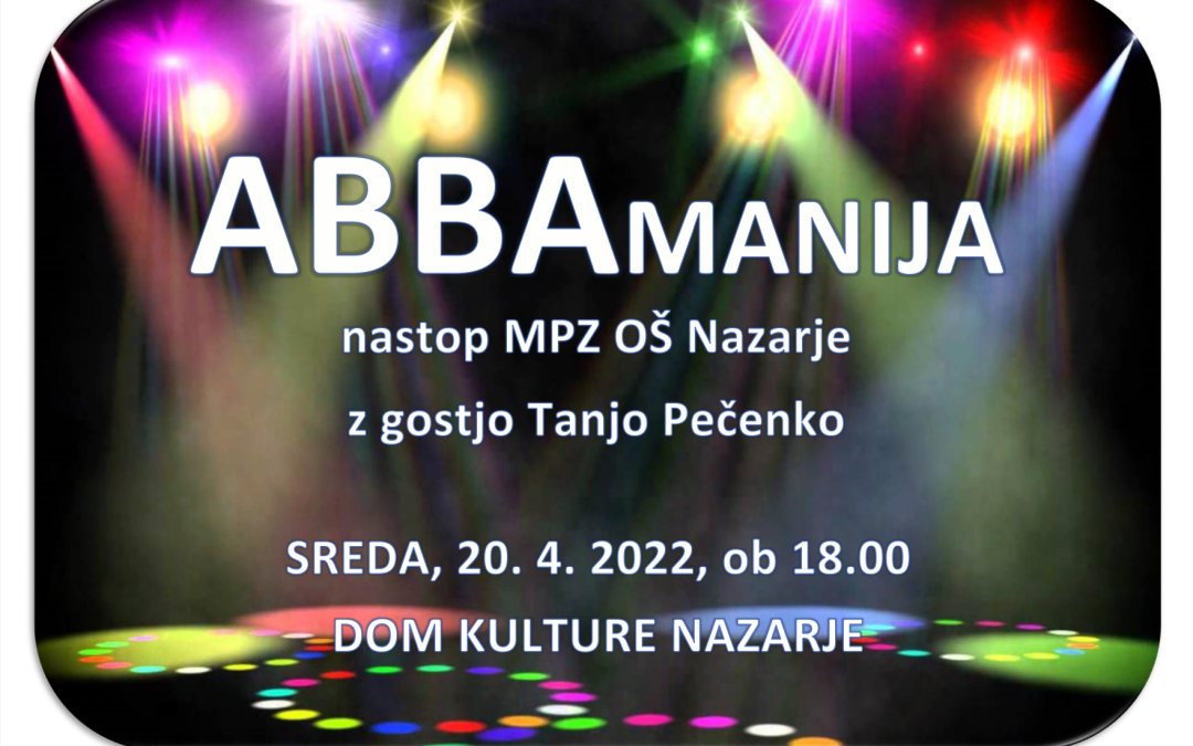 ABBAmanija, nastop MPZ OŠ Nazarje